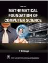 NewAge Mathematical Foundation of Computer Science